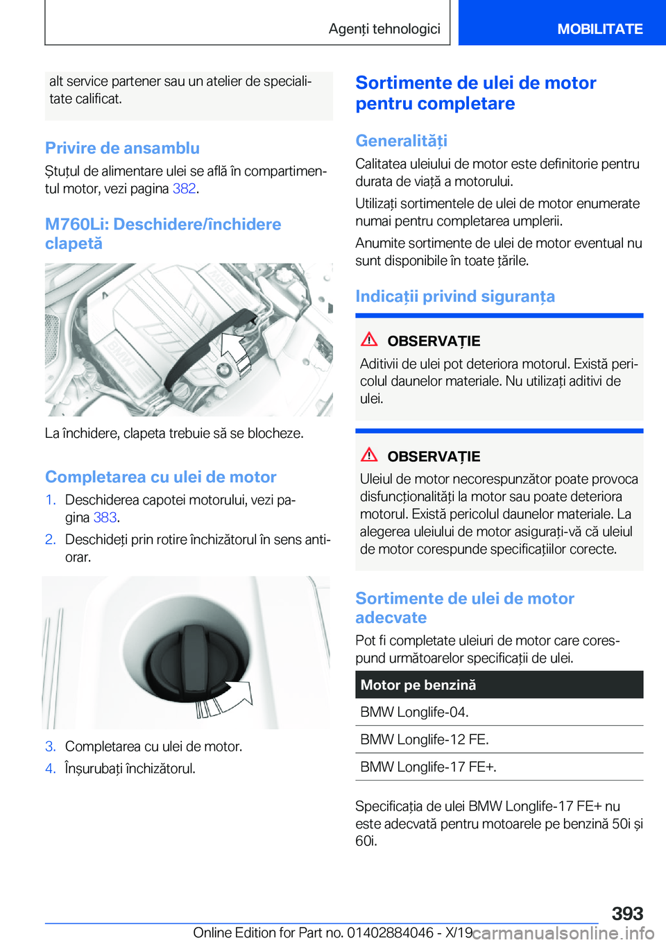 BMW 7 SERIES 2020  Ghiduri De Utilizare (in Romanian) �a�l�t��s�e�r�v�i�c�e��p�a�r�t�e�n�e�r��s�a�u��u�n��a�t�e�l�i�e�r��d�e��s�p�e�c�i�a�l�ij
�t�a�t�e��c�a�l�i�f�i�c�a�t�.
�P�r�i�v�i�r�e��d�e��a�n�s�a�m�b�l�u
%�t�u*�u�l��d�e��a�l�i�m�e�n�