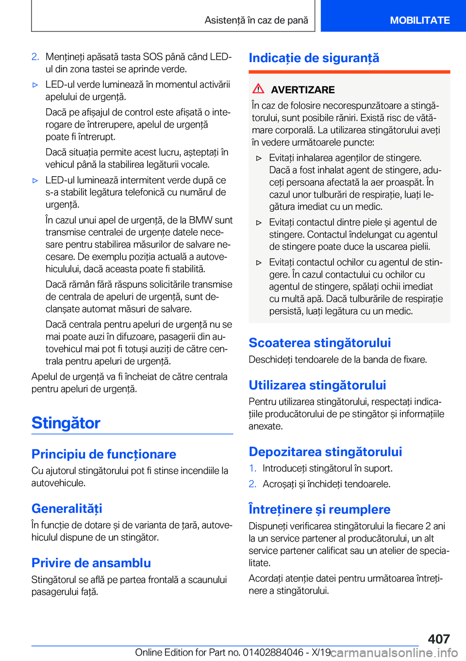 BMW 7 SERIES 2020  Ghiduri De Utilizare (in Romanian) �2�.�M�e�n*�i�n�e*�i��a�p�ă�s�a�t�ă��t�a�s�t�a��S�O�S��p�