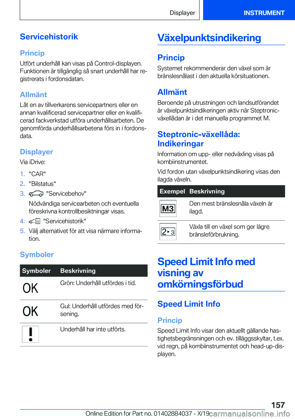 BMW 7 SERIES 2020  InstruktionsbÖcker (in Swedish) �S�e�r�v�i�c�e�h�i�s�t�o�r�i�k�P�r�i�n�c�i�p
�U�t�f�