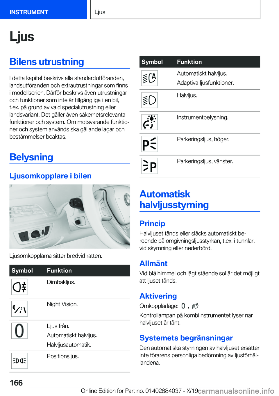 BMW 7 SERIES 2020  InstruktionsbÖcker (in Swedish) �L�j�u�s�B�i�l�e�n�s��u�t�r�u�s�t�n�i�n�g
�I��d�e�t�t�a��k�a�p�i�t�e�l��b�e�s�k�r�i�v�s��a�l�l�a��s�t�a�n�d�a�r�d�u�t�f�