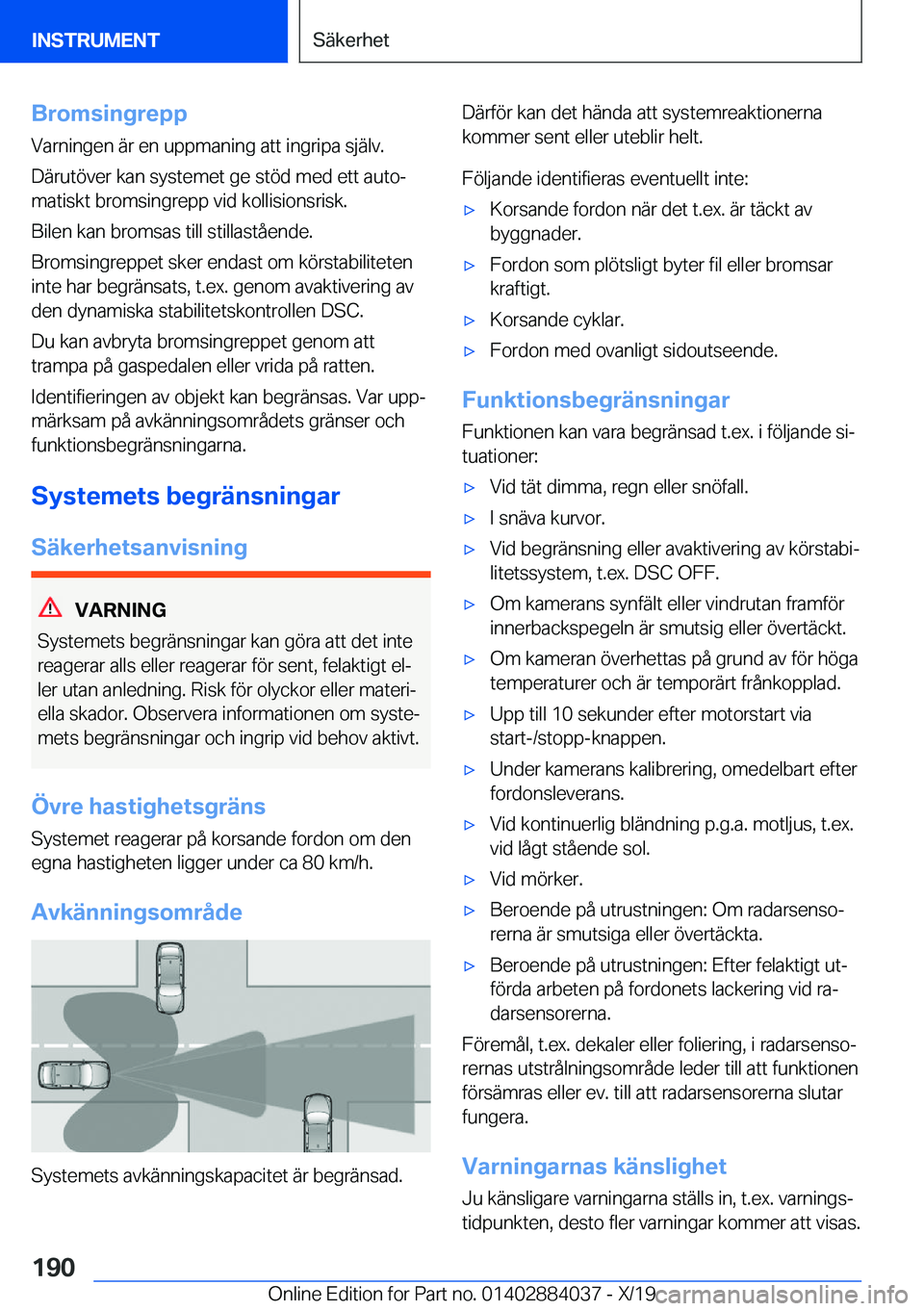 BMW 7 SERIES 2020  InstruktionsbÖcker (in Swedish) �B�r�o�m�s�i�n�g�r�e�p�p�V�a�r�n�i�n�g�e�n��ä�r��e�n��u�p�p�m�a�n�i�n�g��a�t�t��i�n�g�r�i�p�a��s�j�ä�l�v�.
�D�ä�r�u�t�
