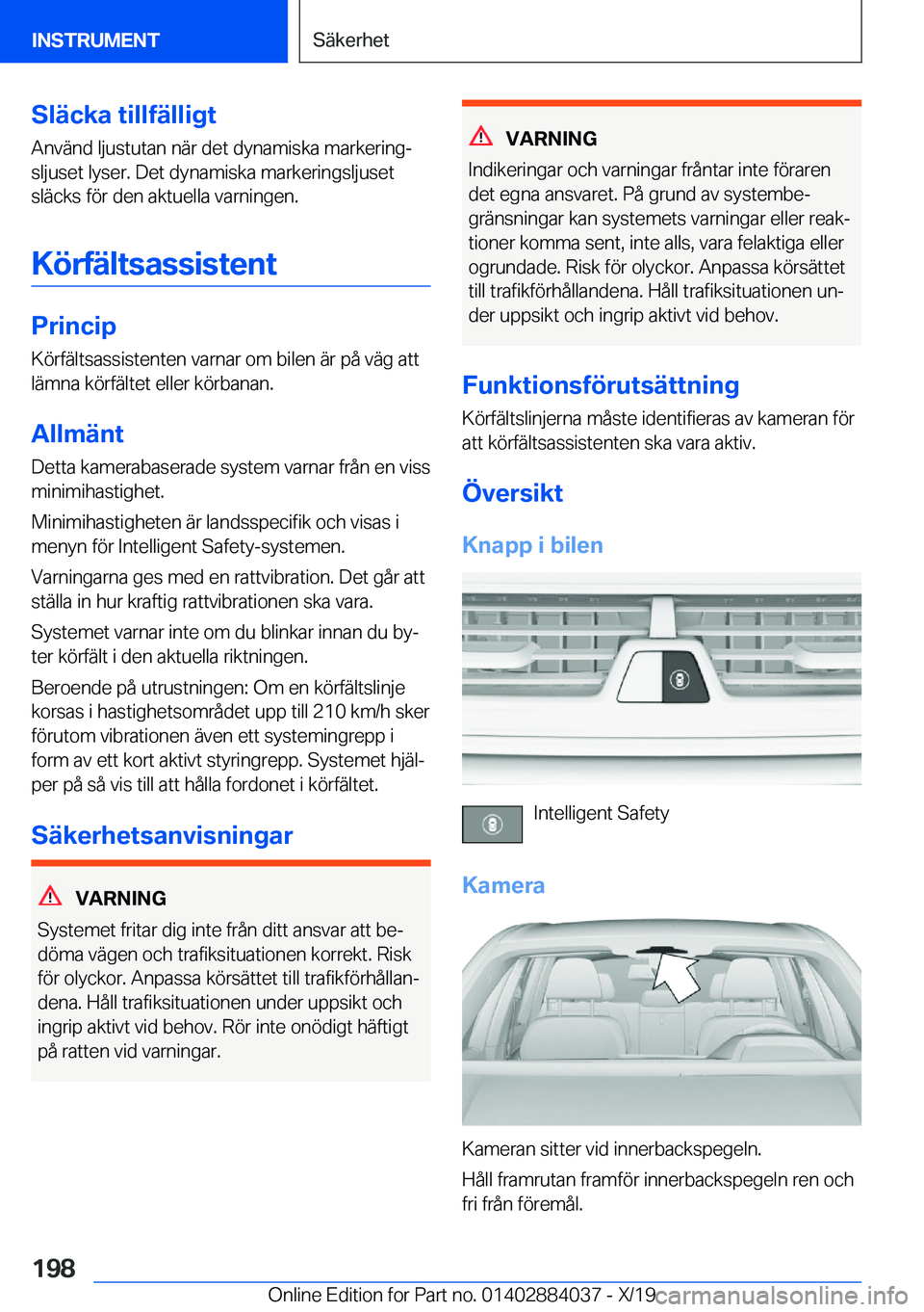 BMW 7 SERIES 2020  InstruktionsbÖcker (in Swedish) �S�l�ä�c�k�a��t�i�l�l�f�ä�l�l�i�g�t�A�n�v�ä�n�d��l�j�u�s�t�u�t�a�n��n�ä�r��d�e�t��d�y�n�a�m�i�s�k�a��m�a�r�k�e�r�i�n�gj
�s�l�j�u�s�e�t��l�y�s�e�r�.��D�e�t��d�y�n�a�m�i�s�k�a��m�a�r�k�e�