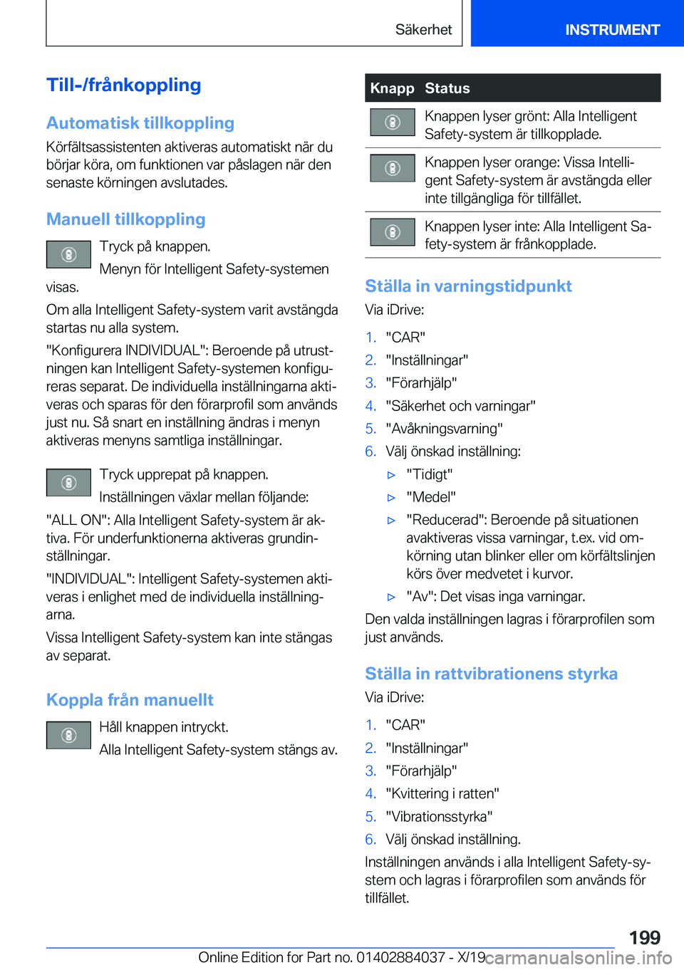 BMW 7 SERIES 2020  InstruktionsbÖcker (in Swedish) �T�i�l�l�-�/�f�r�å�n�k�o�p�p�l�i�n�g�A�u�t�o�m�a�t�i�s�k��t�i�l�l�k�o�p�p�l�i�n�g
�K�