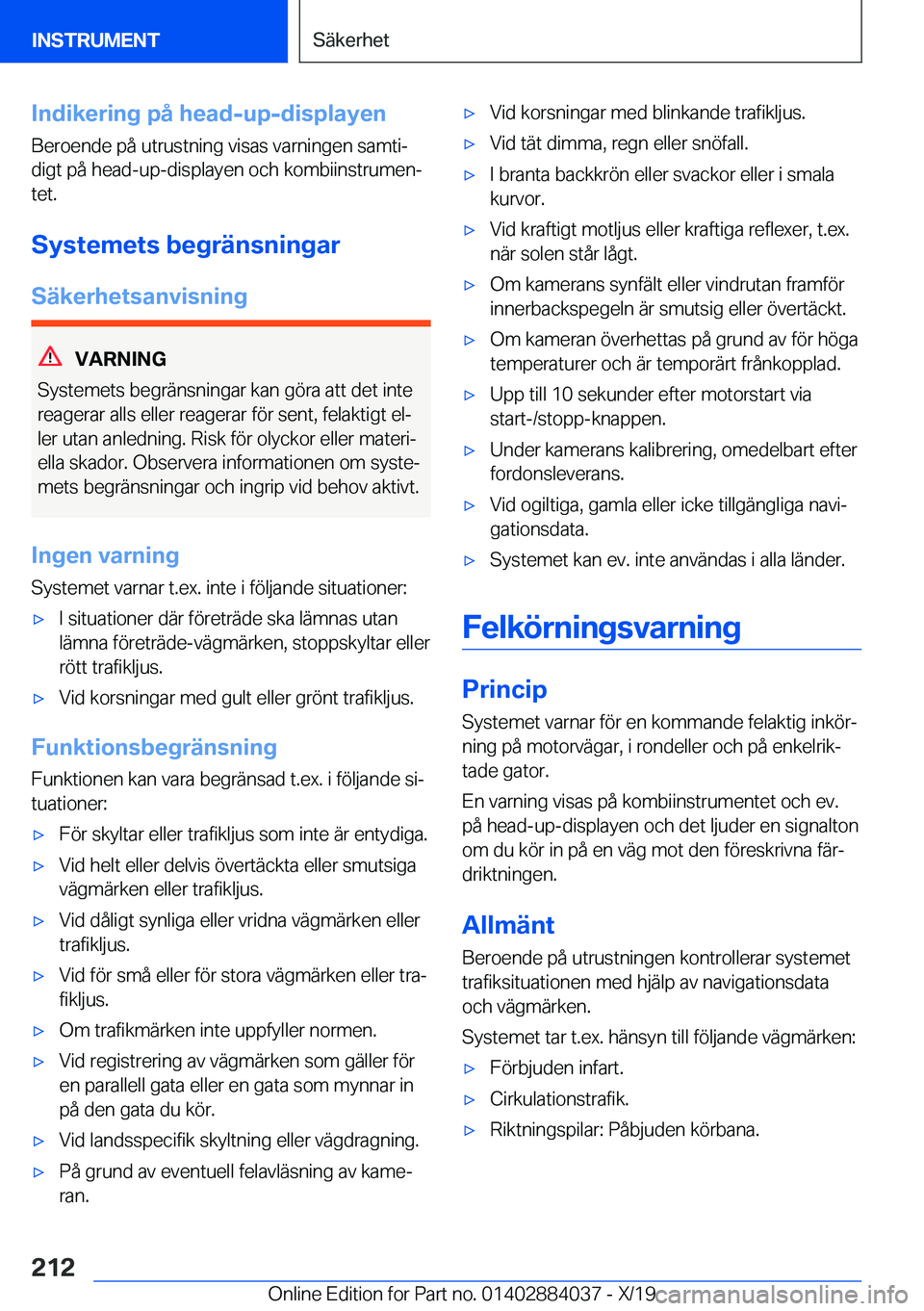 BMW 7 SERIES 2020  InstruktionsbÖcker (in Swedish) �I�n�d�i�k�e�r�i�n�g��p�å��h�e�a�d�-�u�p�-�d�i�s�p�l�a�y�e�n�B�e�r�o�e�n�d�e��p�å��u�t�r�u�s�t�n�i�n�g��v�i�s�a�s��v�a�r�n�i�n�g�e�n��s�a�m�t�ij�d�i�g�t��p�å��h�e�a�d�-�u�p�-�d�i�s�p�l�a�