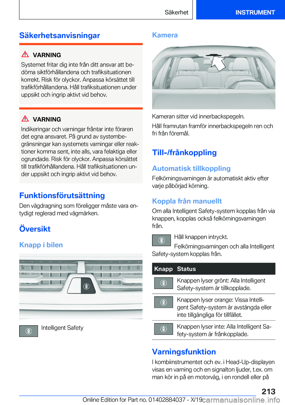 BMW 7 SERIES 2020  InstruktionsbÖcker (in Swedish) �S�ä�k�e�r�h�e�t�s�a�n�v�i�s�n�i�n�g�a�r
�V�A�R�N�I�N�G
�S�y�s�t�e�m�e�t��f�r�i�t�a�r��d�i�g��i�n�t�e��f�r�å�n��d�i�t�t��a�n�s�v�a�r��a�t�t��b�ej
�d�