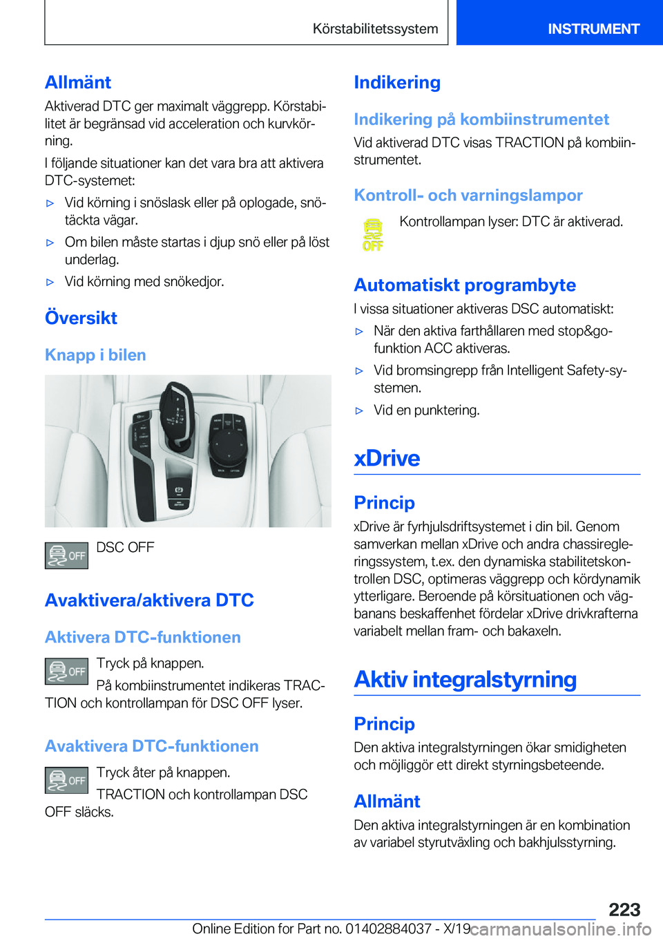 BMW 7 SERIES 2020  InstruktionsbÖcker (in Swedish) �A�l�l�m�ä�n�t
�A�k�t�i�v�e�r�a�d��D�T�C��g�e�r��m�a�x�i�m�a�l�t��v�ä�g�g�r�e�p�p�.��K�