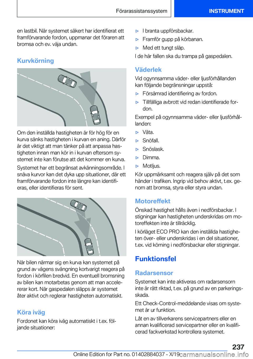 BMW 7 SERIES 2020  InstruktionsbÖcker (in Swedish) �e�n��l�a�s�t�b�i�l�.��N�ä�r��s�y�s�t�e�m�e�t��s�ä�k�e�r�t��h�a�r��i�d�e�n�t�i�f�i�e�r�a�t��e�t�t�f�r�a�m�f�