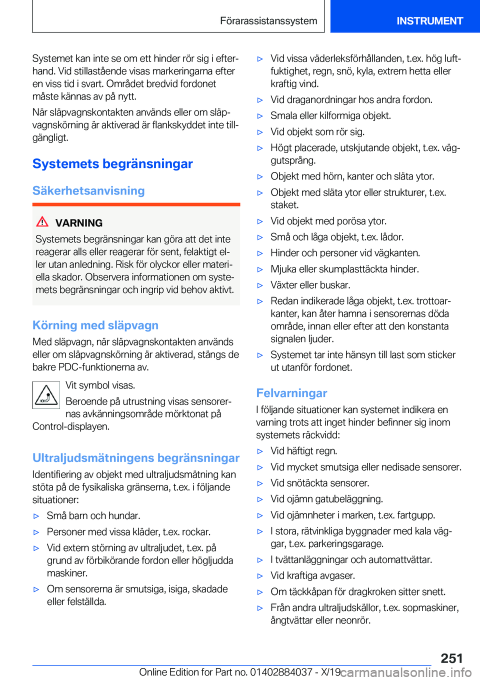 BMW 7 SERIES 2020  InstruktionsbÖcker (in Swedish) �S�y�s�t�e�m�e�t��k�a�n��i�n�t�e��s�e��o�m��e�t�t��h�i�n�d�e�r��r�