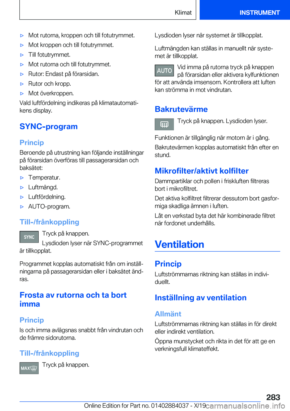 BMW 7 SERIES 2020  InstruktionsbÖcker (in Swedish) 'x�M�o�t��r�u�t�o�r�n�a�,��k�r�o�p�p�e�n��o�c�h��t�i�l�l��f�o�t�u�t�r�y�m�m�e�t�.'x�M�o�t��k�r�o�p�p�e�n��o�c�h��t�i�l�l��f�o�t�u�t�r�y�m�m�e�t�.'x�T�i�l�l��f�o�t�u�t�r�y�m�m�e�t