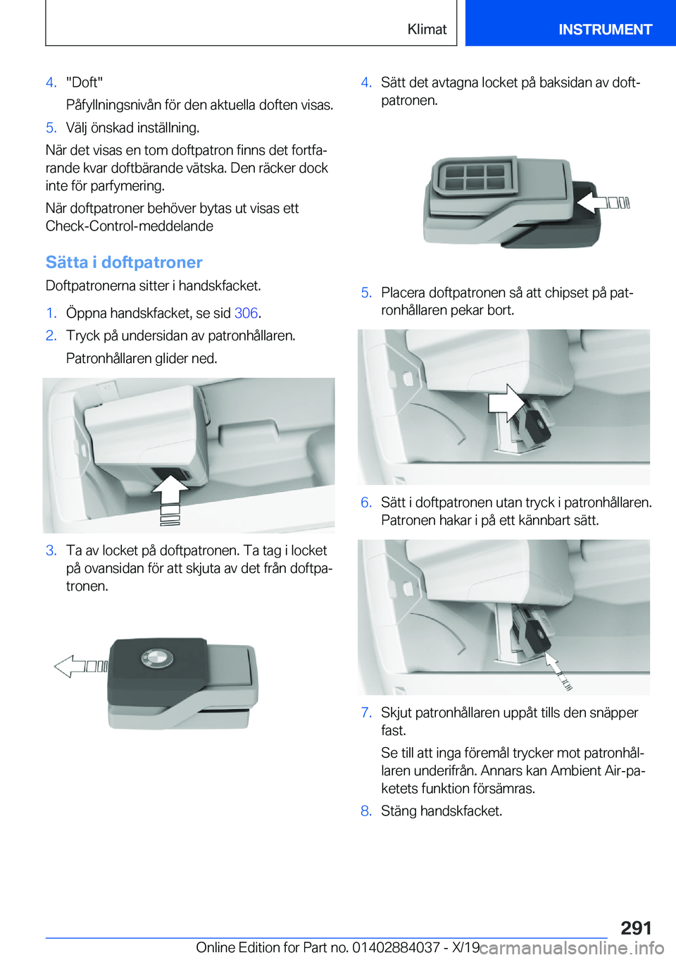 BMW 7 SERIES 2020  InstruktionsbÖcker (in Swedish) �4�.��D�o�f�t�
�P�å�f�y�l�l�n�i�n�g�s�n�i�v�å�n��f�