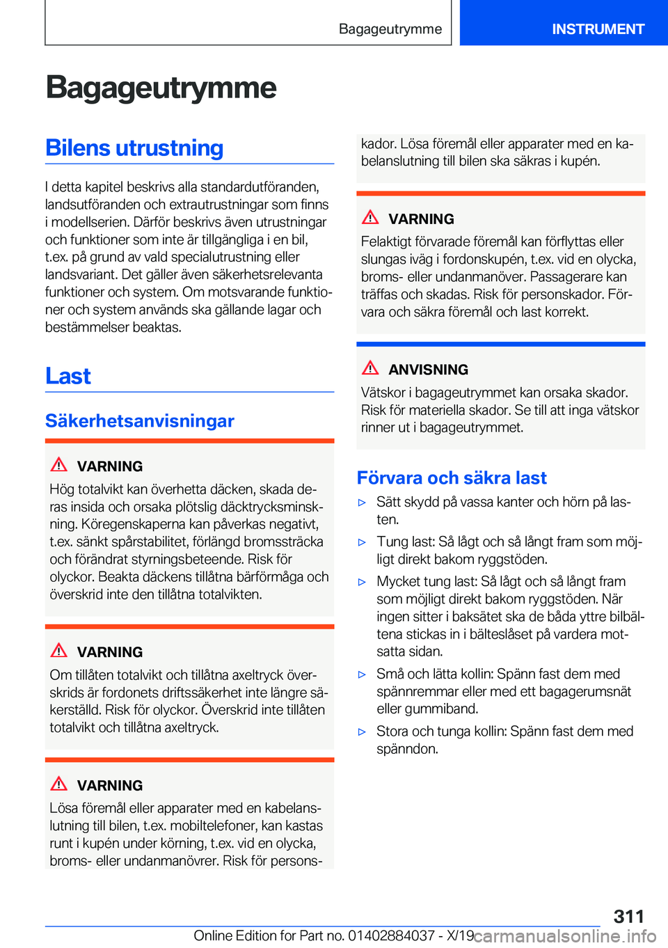 BMW 7 SERIES 2020  InstruktionsbÖcker (in Swedish) �B�a�g�a�g�e�u�t�r�y�m�m�e�B�i�l�e�n�s��u�t�r�u�s�t�n�i�n�g
�I��d�e�t�t�a��k�a�p�i�t�e�l��b�e�s�k�r�i�v�s��a�l�l�a��s�t�a�n�d�a�r�d�u�t�f�