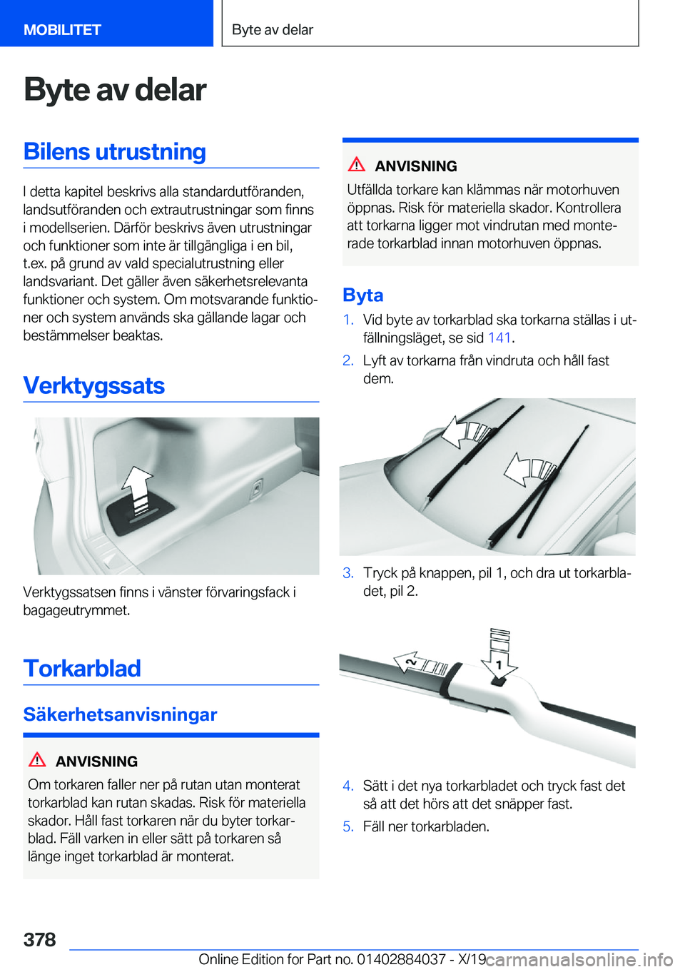 BMW 7 SERIES 2020  InstruktionsbÖcker (in Swedish) �B�y�t�e��a�v��d�e�l�a�r�B�i�l�e�n�s��u�t�r�u�s�t�n�i�n�g
�I��d�e�t�t�a��k�a�p�i�t�e�l��b�e�s�k�r�i�v�s��a�l�l�a��s�t�a�n�d�a�r�d�u�t�f�