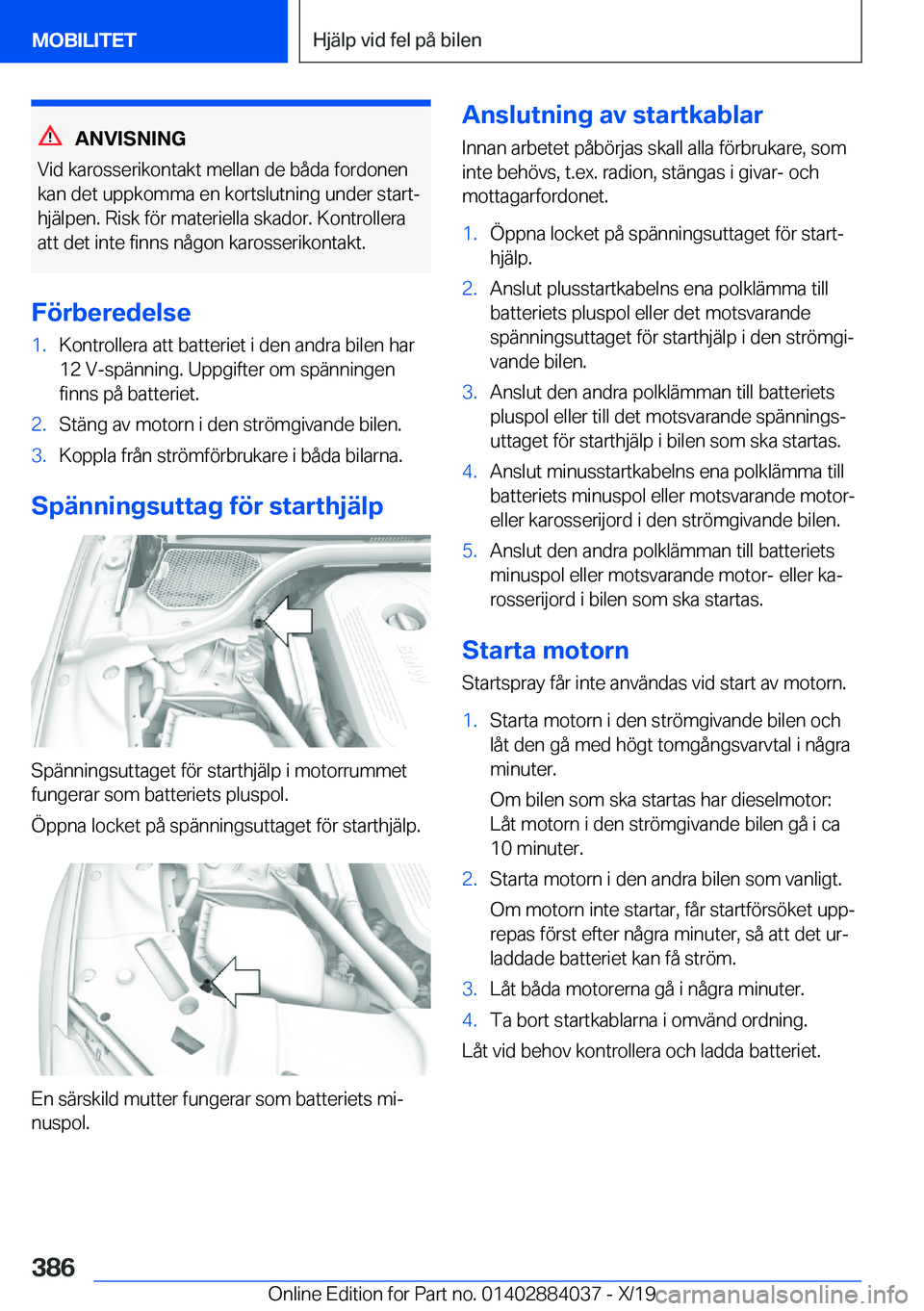 BMW 7 SERIES 2020  InstruktionsbÖcker (in Swedish) �A�N�V�I�S�N�I�N�G
�V�i�d��k�a�r�o�s�s�e�r�i�k�o�n�t�a�k�t��m�e�l�l�a�n��d�e��b�å�d�a��f�o�r�d�o�n�e�n
�k�a�n��d�e�t��u�p�p�k�o�m�m�a��e�n��k�o�r�t�s�l�u�t�n�i�n�g��u�n�d�e�r��s�t�a�r�tj
