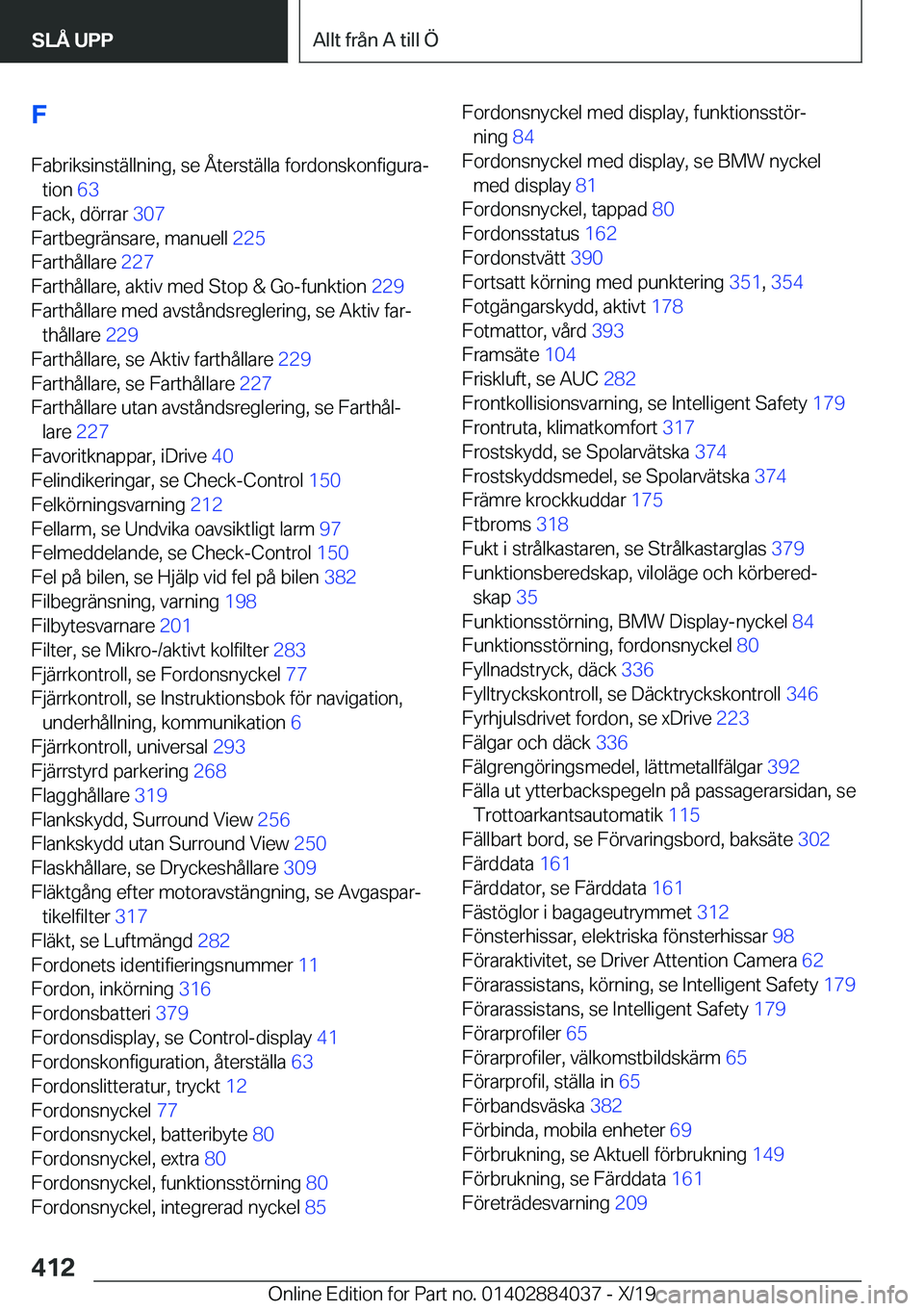 BMW 7 SERIES 2020  InstruktionsbÖcker (in Swedish) �F
�F�a�b�r�i�k�s�i�n�s�t�ä�l�l�n�i�n�g�,��s�e��Å�t�e�r�s�t�ä�l�l�a��f�o�r�d�o�n�s�k�o�n�f�i�g�u�r�aj �t�i�o�n� �6�3�
�F�a�c�k�,��d�