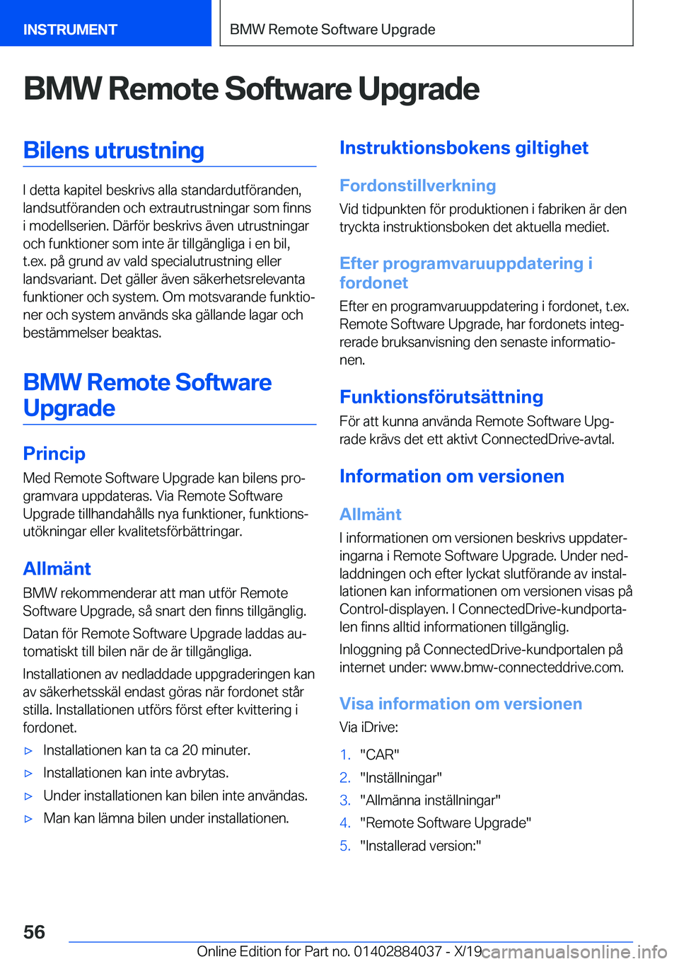 BMW 7 SERIES 2020  InstruktionsbÖcker (in Swedish) �B�M�W��R�e�m�o�t�e��S�o�f�t�w�a�r�e��U�p�g�r�a�d�e�B�i�l�e�n�s��u�t�r�u�s�t�n�i�n�g
�I��d�e�t�t�a��k�a�p�i�t�e�l��b�e�s�k�r�i�v�s��a�l�l�a��s�t�a�n�d�a�r�d�u�t�f�