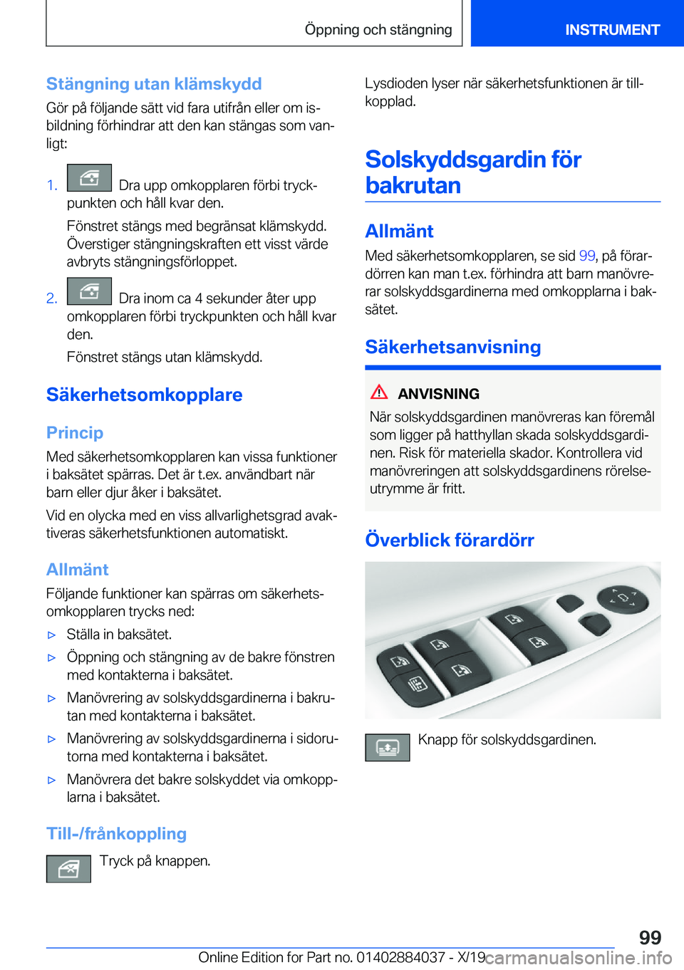 BMW 7 SERIES 2020  InstruktionsbÖcker (in Swedish) �S�t�ä�n�g�n�i�n�g��u�t�a�n��k�l�ä�m�s�k�y�d�d�G�