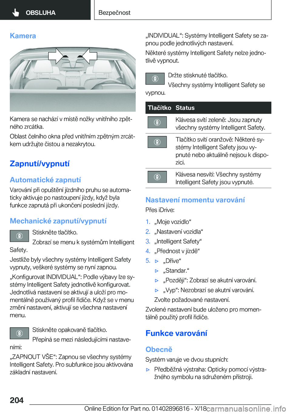 BMW 7 SERIES 2019  Návod na použití (in Czech) �K�a�m�e�r�a
�K�a�m�e�r�a��s�e��n�a�c�h�