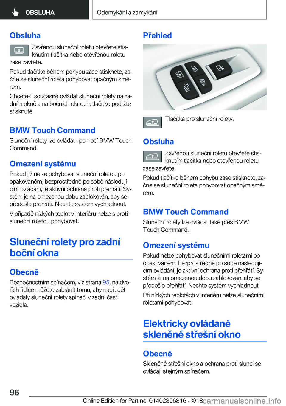 BMW 7 SERIES 2019  Návod na použití (in Czech) �O�b�s�l�u�h�a�Z�a�v�e�n�o�u��s�l�u�n�e�č�n�