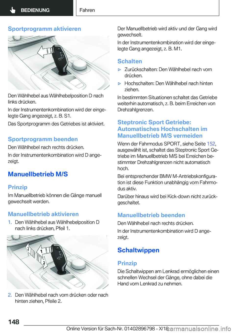 BMW 7 SERIES 2019  Betriebsanleitungen (in German) �S�p�o�r�t�p�r�o�g�r�a�m�m��a�k�t�i�v�i�e�r�e�n
�D�e�n��W�