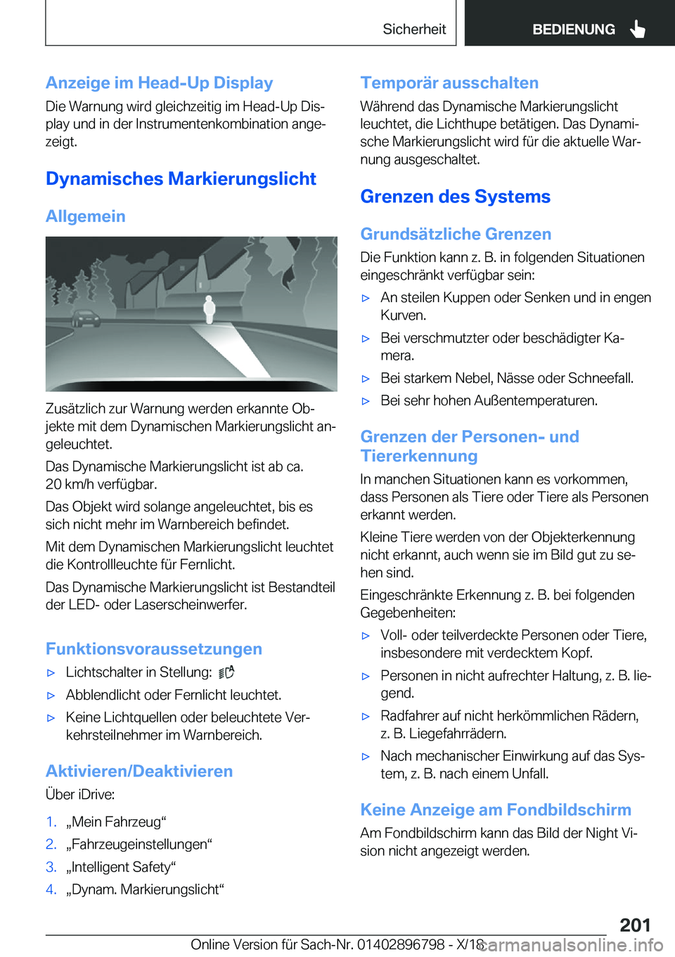 BMW 7 SERIES 2019  Betriebsanleitungen (in German) �A�n�z�e�i�g�e��i�m��H�e�a�d�-�U�p��D�i�s�p�l�a�y
�D�i�e��W�a�r�n�u�n�g��w�i�r�d��g�l�e�i�c�h�z�e�i�t�i�g��i�m��H�e�a�d�-�U�p��D�i�sj �p�l�a�y��u�n�d��i�n��d�e�r��I�n�s�t�r�u�m�e�n�t�e�n