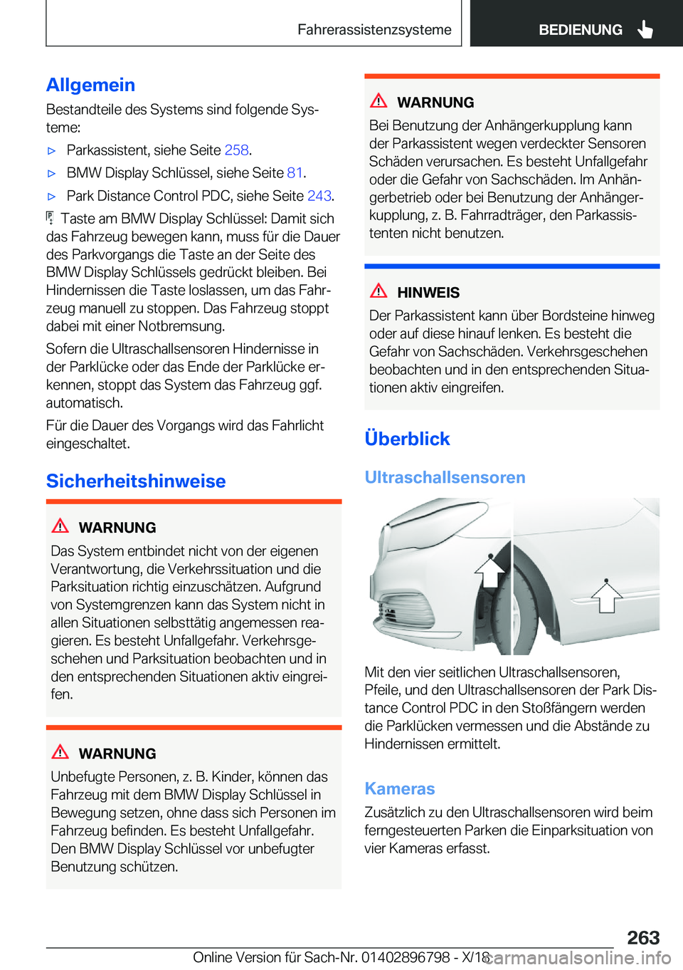 BMW 7 SERIES 2019  Betriebsanleitungen (in German) �A�l�l�g�e�m�e�i�n
�B�e�s�t�a�n�d�t�e�i�l�e��d�e�s��S�y�s�t�e�m�s��s�i�n�d��f�o�l�g�e�n�d�e��S�y�sj �t�e�m�e�:'x�P�a�r�k�a�s�s�i�s�t�e�n�t�,��s�i�e�h�e��S�e�i�t�e� �2�5�8�.'x�B�M�W��
