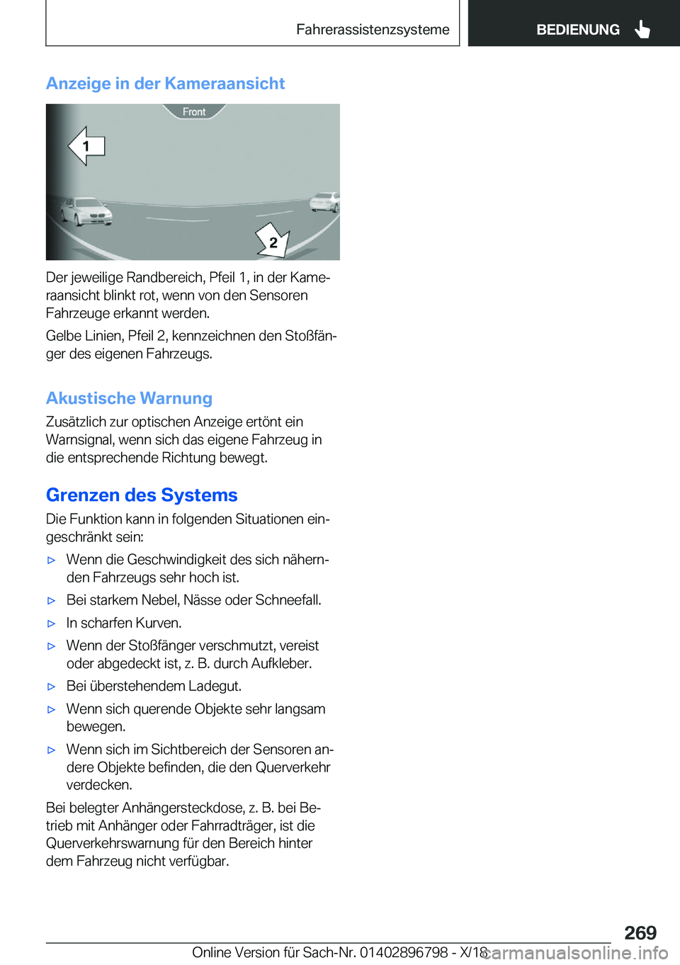 BMW 7 SERIES 2019  Betriebsanleitungen (in German) �A�n�z�e�i�g�e��i�n��d�e�r��K�a�m�e�r�a�a�n�s�i�c�h�t
�D�e�r��j�e�w�e�i�l�i�g�e��R�a�n�d�b�e�r�e�i�c�h�,��P�f�e�i�l��1�,��i�n��d�e�r��K�a�m�ej
�r�a�a�n�s�i�c�h�t��b�l�i�n�k�t��r�o�t�,��w
