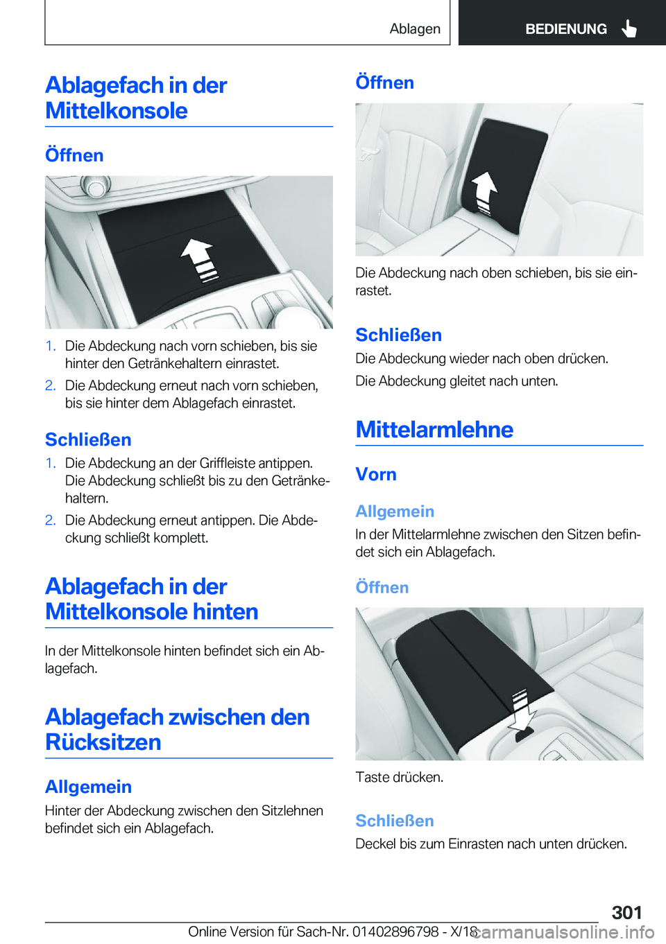 BMW 7 SERIES 2019  Betriebsanleitungen (in German) �A�b�l�a�g�e�f�a�c�h��i�n��d�e�r�M�i�t�t�e�l�k�o�n�s�o�l�e
�
