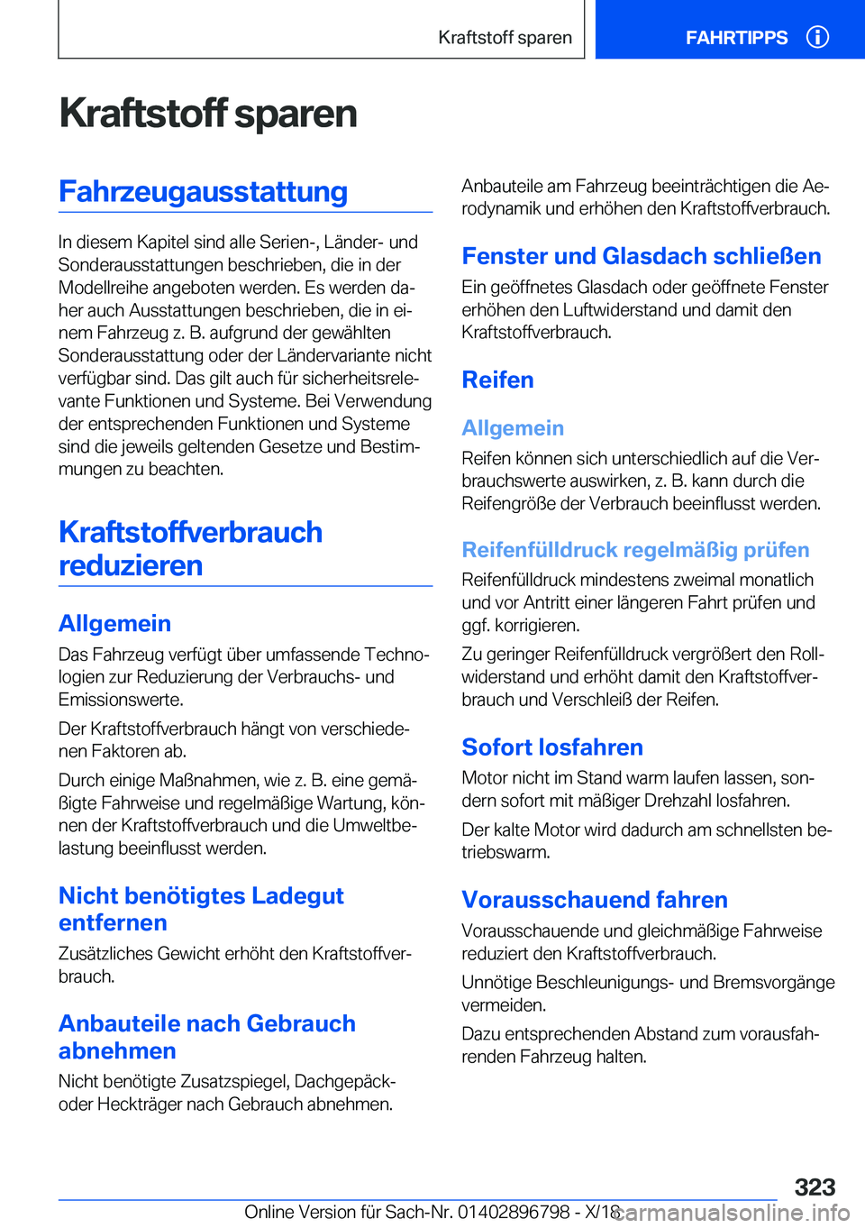 BMW 7 SERIES 2019  Betriebsanleitungen (in German) �K�r�a�f�t�s�t�o�f�f��s�p�a�r�e�n�F�a�h�r�z�e�u�g�a�u�s�s�t�a�t�t�u�n�g
�I�n��d�i�e�s�e�m��K�a�p�i�t�e�l��s�i�n�d��a�l�l�e��S�e�r�i�e�n�-�,��L�