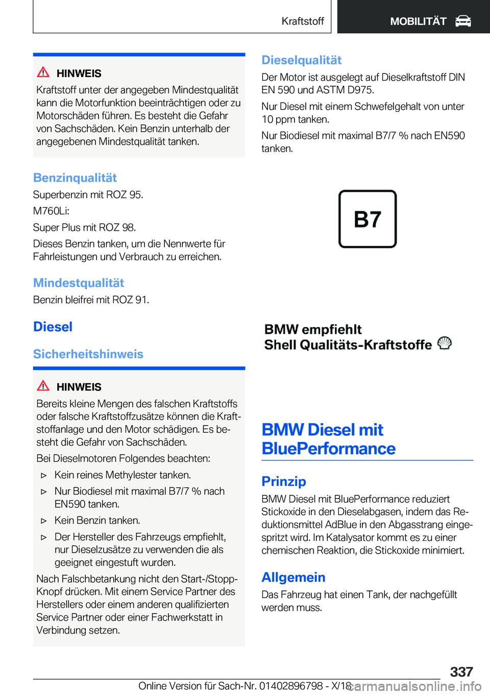 BMW 7 SERIES 2019  Betriebsanleitungen (in German) �H�I�N�W�E�I�S
�K�r�a�f�t�s�t�o�f�f��u�n�t�e�r��d�e�r��a�n�g�e�g�e�b�e�n��M�i�n�d�e�s�t�q�u�a�l�i�t�