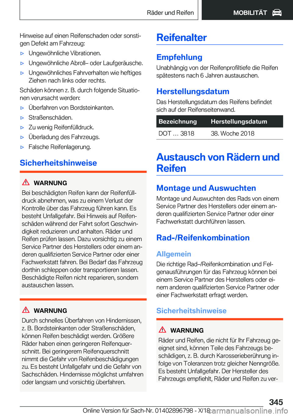 BMW 7 SERIES 2019  Betriebsanleitungen (in German) �H�i�n�w�e�i�s�e��a�u�f��e�i�n�e�n��R�e�i�f�e�n�s�c�h�a�d�e�n��o�d�e�r��s�o�n�s�t�ij
�g�e�n��D�e�f�e�k�t��a�m��F�a�h�r�z�e�u�g�:'x�U�n�g�e�w�