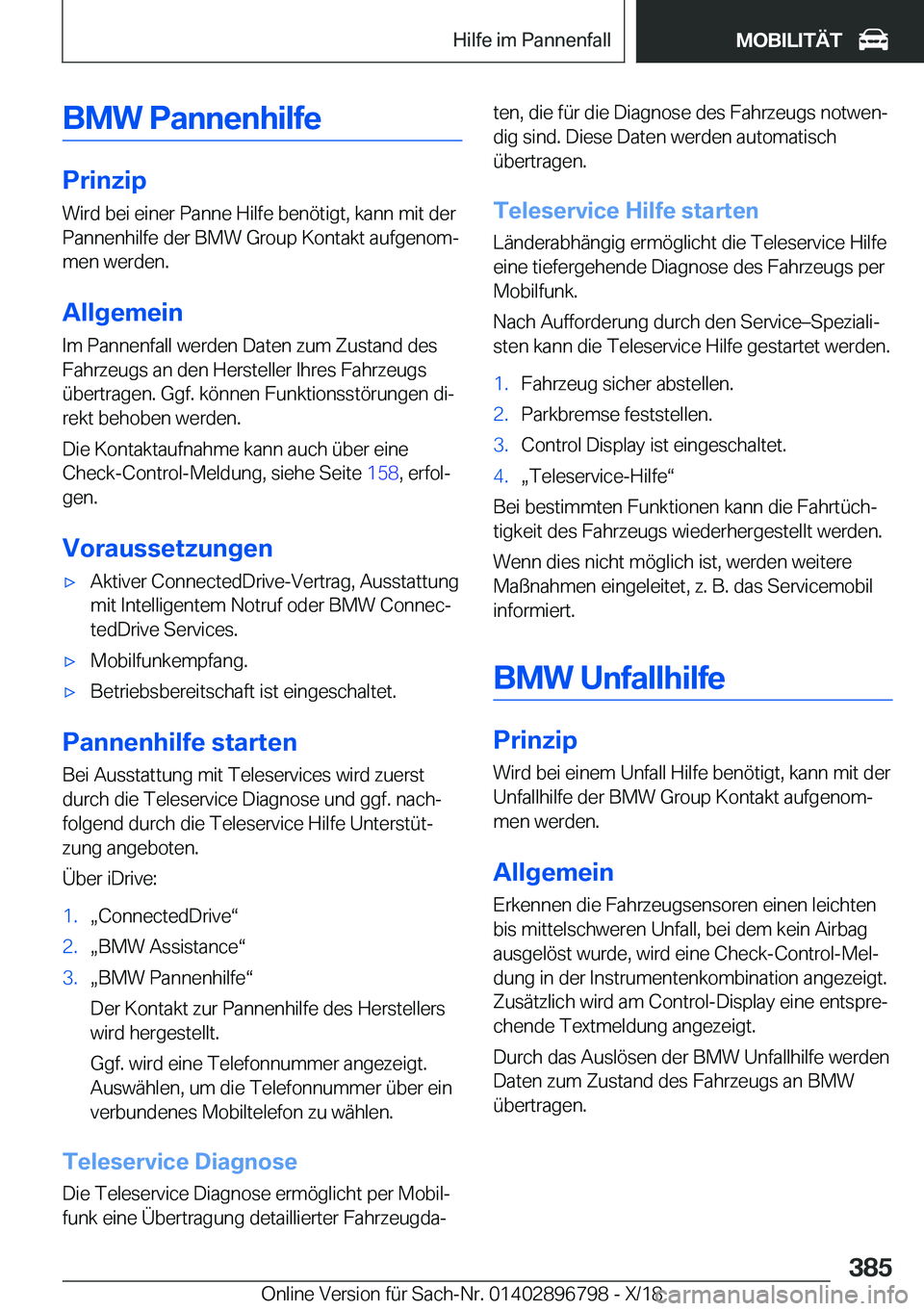 BMW 7 SERIES 2019  Betriebsanleitungen (in German) �B�M�W��P�a�n�n�e�n�h�i�l�f�e
�P�r�i�n�z�i�p
�W�i�r�d��b�e�i��e�i�n�e�r��P�a�n�n�e��H�i�l�f�e��b�e�n�