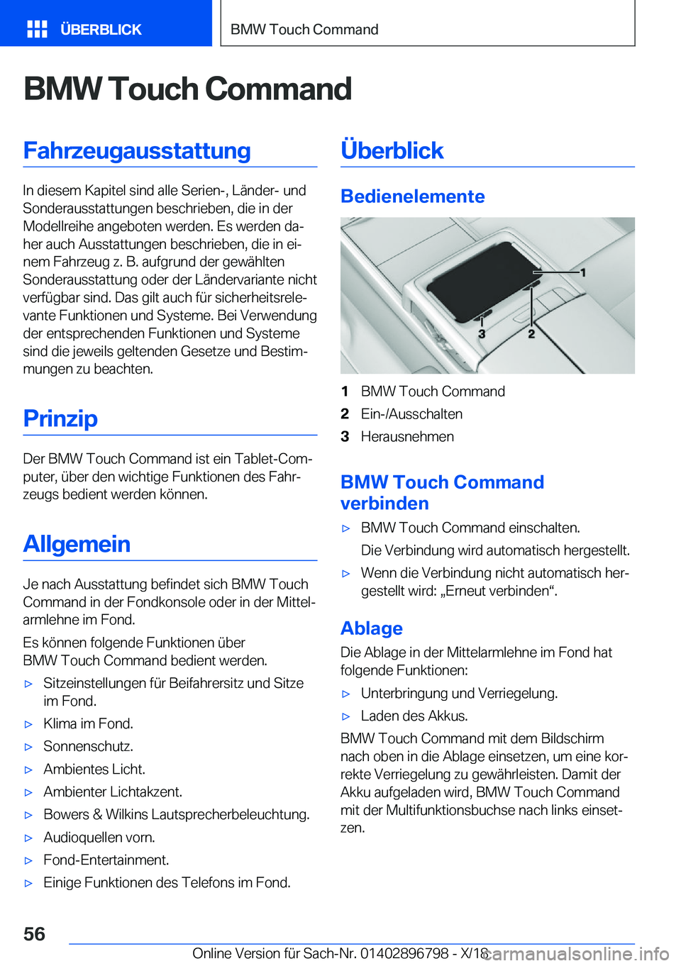 BMW 7 SERIES 2019  Betriebsanleitungen (in German) �B�M�W��T�o�u�c�h��C�o�m�m�a�n�d�F�a�h�r�z�e�u�g�a�u�s�s�t�a�t�t�u�n�g
�I�n��d�i�e�s�e�m��K�a�p�i�t�e�l��s�i�n�d��a�l�l�e��S�e�r�i�e�n�-�,��L�