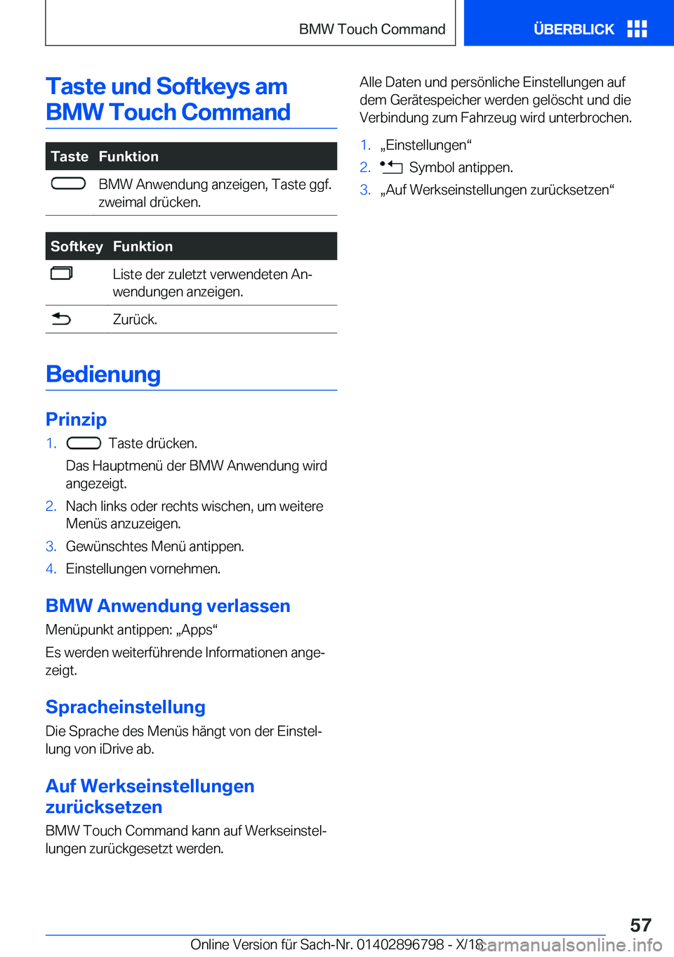 BMW 7 SERIES 2019  Betriebsanleitungen (in German) �T�a�s�t�e��u�n�d��S�o�f�t�k�e�y�s��a�m�B�M�W��T�o�u�c�h��C�o�m�m�a�n�d�T�a�s�t�e�F�u�n�k�t�i�o�n�B�M�W��A�n�w�e�n�d�u�n�g��a�n�z�e�i�g�e�n�,��T�a�s�t�e��g�g�f�.
�z�w�e�i�m�a�l��d�r�