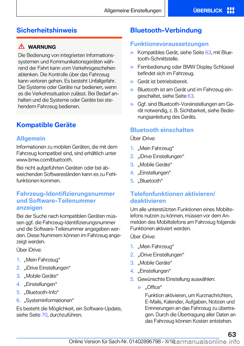 BMW 7 SERIES 2019  Betriebsanleitungen (in German) �S�i�c�h�e�r�h�e�i�t�s�h�i�n�w�e�i�s
�W�A�R�N�U�N�G
�D�i�e��B�e�d�i�e�n�u�n�g��v�o�n��i�n�t�e�g�r�i�e�r�t�e�n��I�n�f�o�r�m�a�t�i�o�n�sj
�s�y�s�t�e�m�e�n��u�n�d��K�o�m�m�u�n�i�k�a�t�i�o�n�s�g�e�