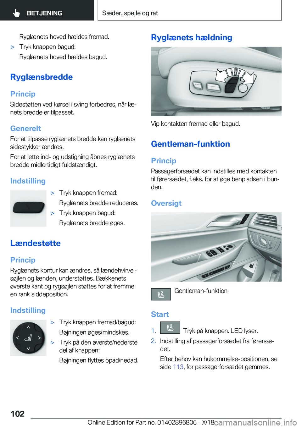BMW 7 SERIES 2019  InstruktionsbØger (in Danish) �R�y�g�l�æ�n�e�t�s��h�o�v�e�d��h�æ�l�d�e�s��f�r�e�m�a�d�.'x�T�r�y�k��k�n�a�p�p�e�n��b�a�g�u�d�:
�R�y�g�l�æ�n�e�t�s��h�o�v�e�d��h�æ�l�d�e�s��b�a�g�u�d�.
�R�y�g�l�æ�n�s�b�r�e�d�d�e
�P�r