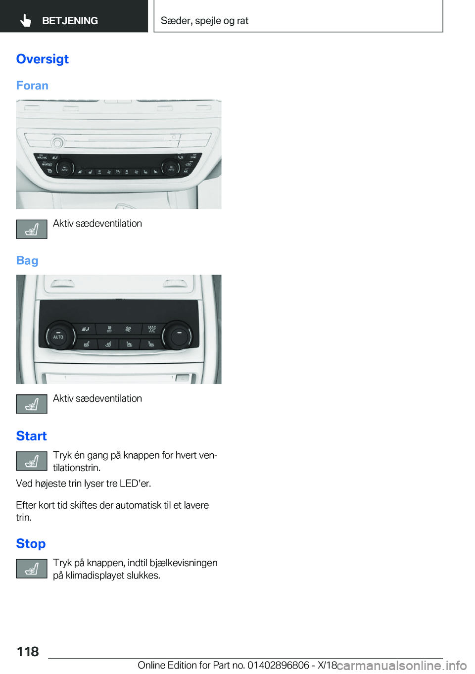 BMW 7 SERIES 2019  InstruktionsbØger (in Danish) �O�v�e�r�s�i�g�t
�F�o�r�a�n
�A�k�t�i�v��s�æ�d�e�v�e�n�t�i�l�a�t�i�o�n
�B�a�g
�A�k�t�i�v��s�æ�d�e�v�e�n�t�i�l�a�t�i�o�n
�S�t�a�r�t �T�r�y�k��