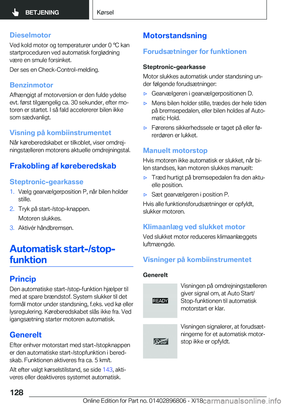 BMW 7 SERIES 2019  InstruktionsbØger (in Danish) �D�i�e�s�e�l�m�o�t�o�r
�V�e�d��k�o�l�d��m�o�t�o�r��o�g��t�e�m�p�e�r�a�t�u�r�e�r��u�n�d�e�r��0�