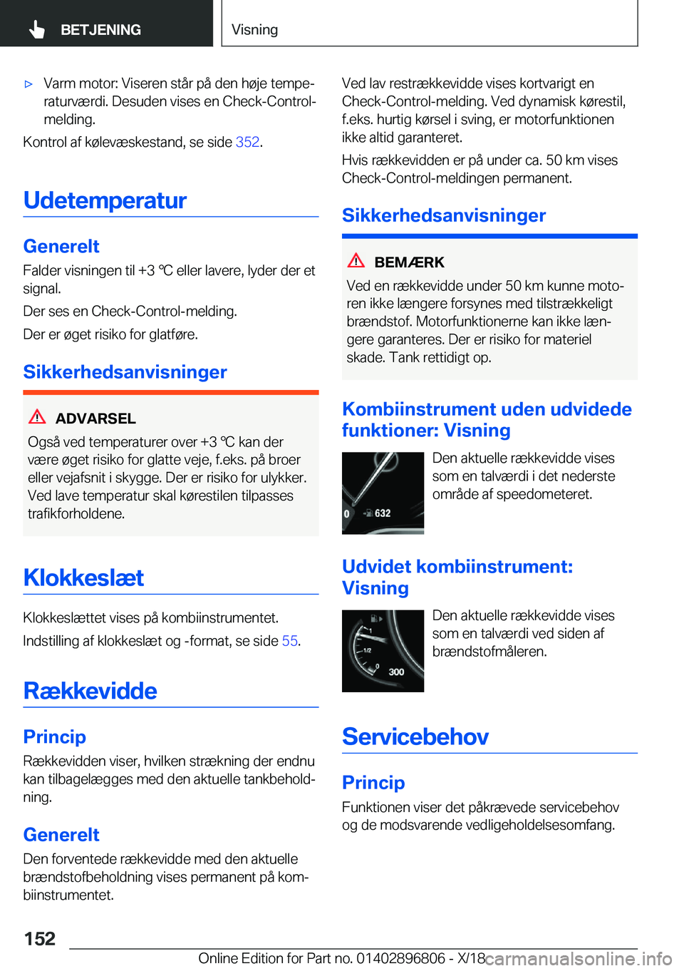 BMW 7 SERIES 2019  InstruktionsbØger (in Danish) 'x�V�a�r�m��m�o�t�o�r�:��V�i�s�e�r�e�n��s�t�å�r��p�å��d�e�n��h�