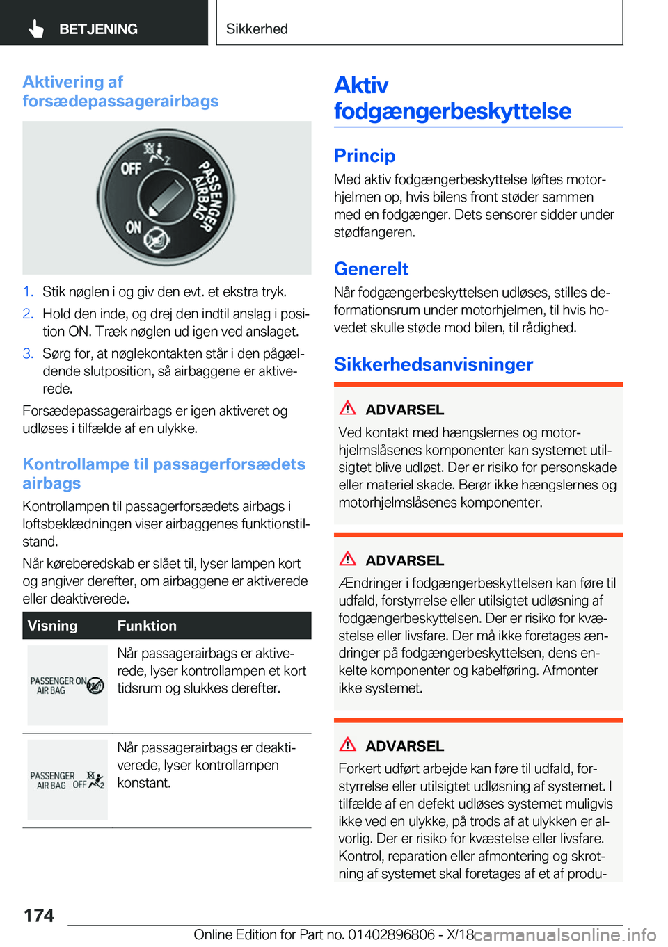 BMW 7 SERIES 2019  InstruktionsbØger (in Danish) �A�k�t�i�v�e�r�i�n�g��a�f
�f�o�r�s�æ�d�e�p�a�s�s�a�g�e�r�a�i�r�b�a�g�s�1�.�S�t�i�k��n�