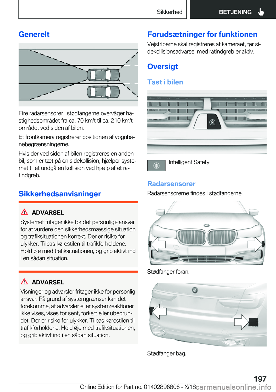 BMW 7 SERIES 2019  InstruktionsbØger (in Danish) �G�e�n�e�r�e�l�t
�F�i�r�e��r�a�d�a�r�s�e�n�s�o�r�e�r��i��s�t�