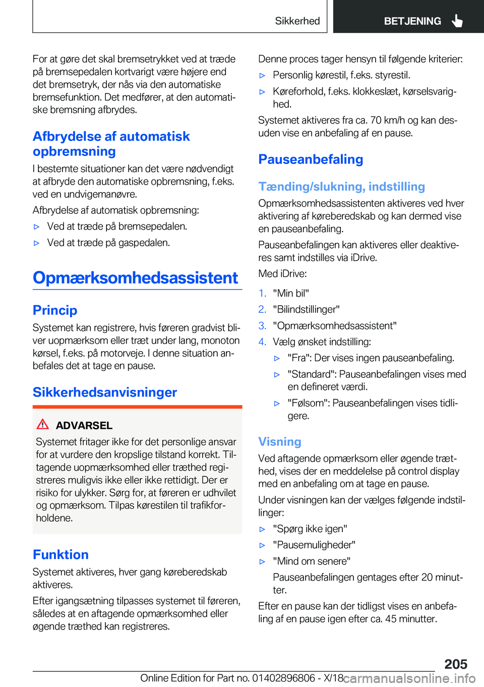 BMW 7 SERIES 2019  InstruktionsbØger (in Danish) �F�o�r��a�t��g�