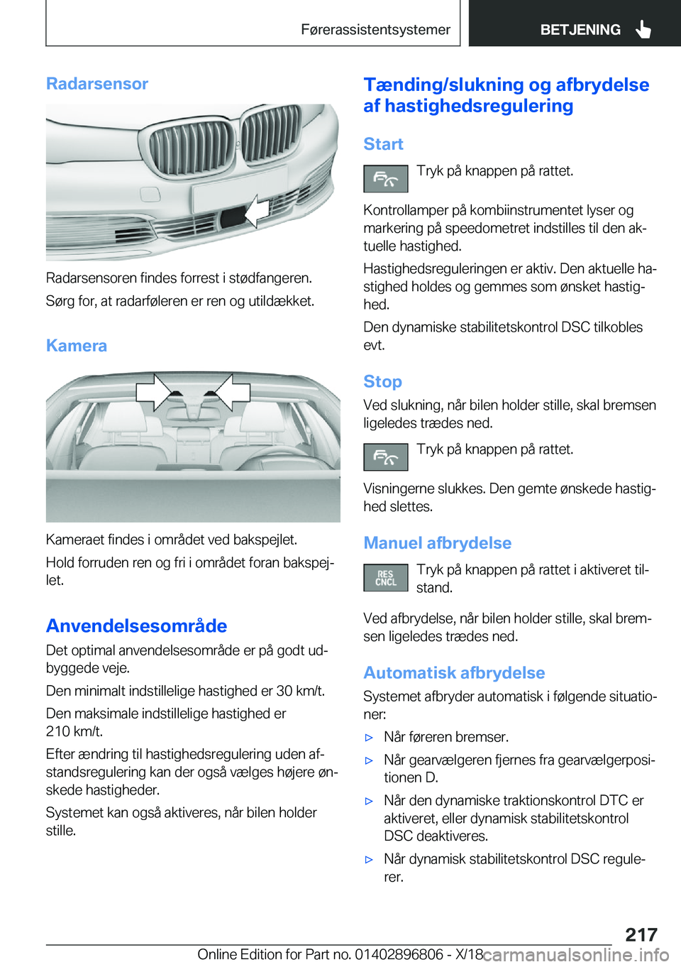BMW 7 SERIES 2019  InstruktionsbØger (in Danish) �R�a�d�a�r�s�e�n�s�o�r
�R�a�d�a�r�s�e�n�s�o�r�e�n��f�i�n�d�e�s��f�o�r�r�e�s�t��i��s�t�