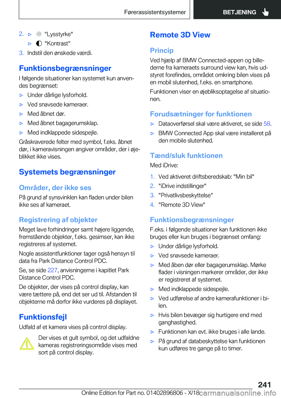 BMW 7 SERIES 2019  InstruktionsbØger (in Danish) �2�.'x����L�y�s�s�t�y�r�k�e�'x����K�o�n�t�r�a�s�t��3�.�I�n�d�s�t�i�l��d�e�n��