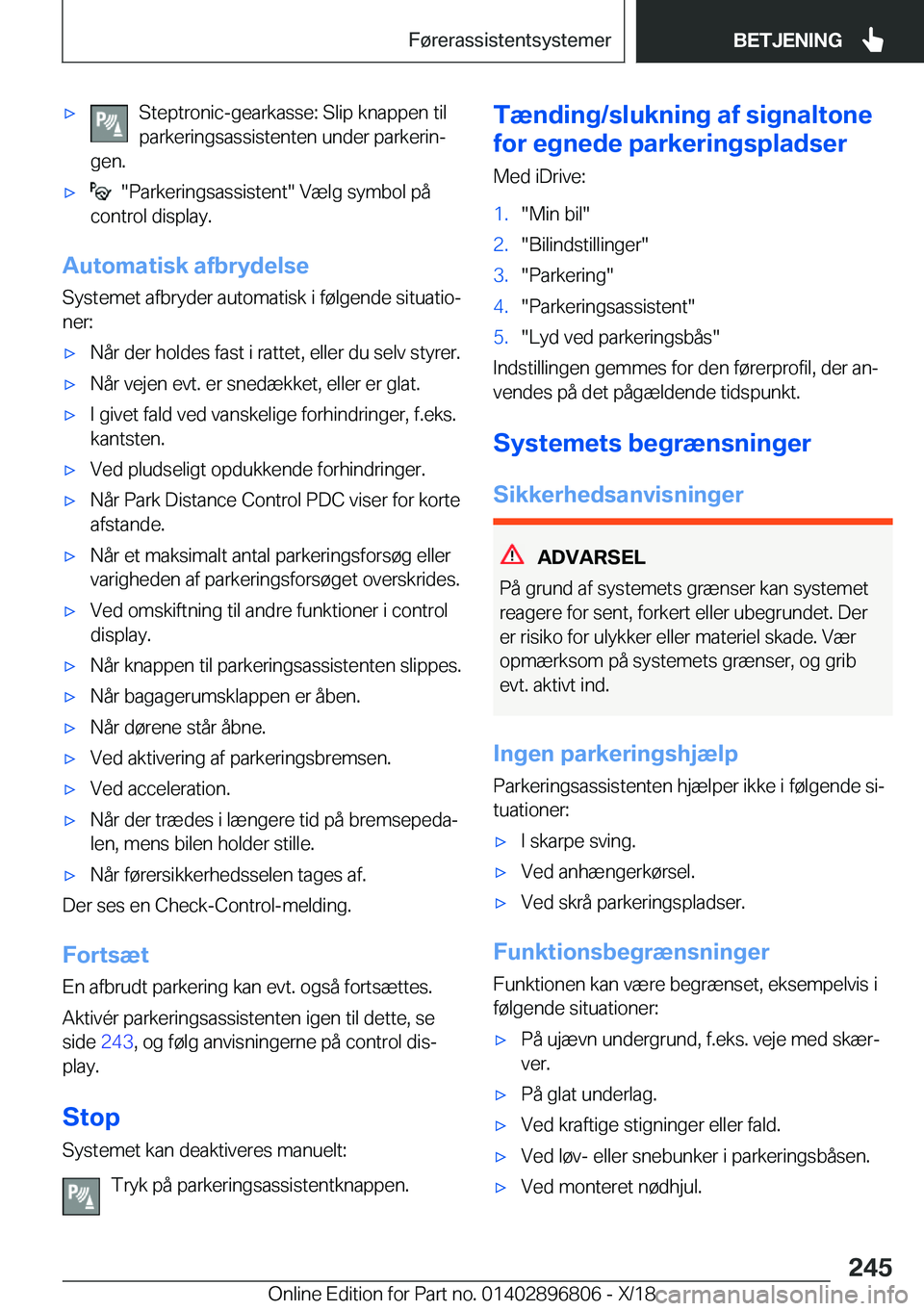 BMW 7 SERIES 2019  InstruktionsbØger (in Danish) 'x�S�t�e�p�t�r�o�n�i�c�-�g�e�a�r�k�a�s�s�e�:��S�l�i�p��k�n�a�p�p�e�n��t�i�l
�p�a�r�k�e�r�i�n�g�s�a�s�s�i�s�t�e�n�t�e�n��u�n�d�e�r��p�a�r�k�e�r�i�nj
�g�e�n�.'x����P�a�r�k�e�r�i�n�g�s�a