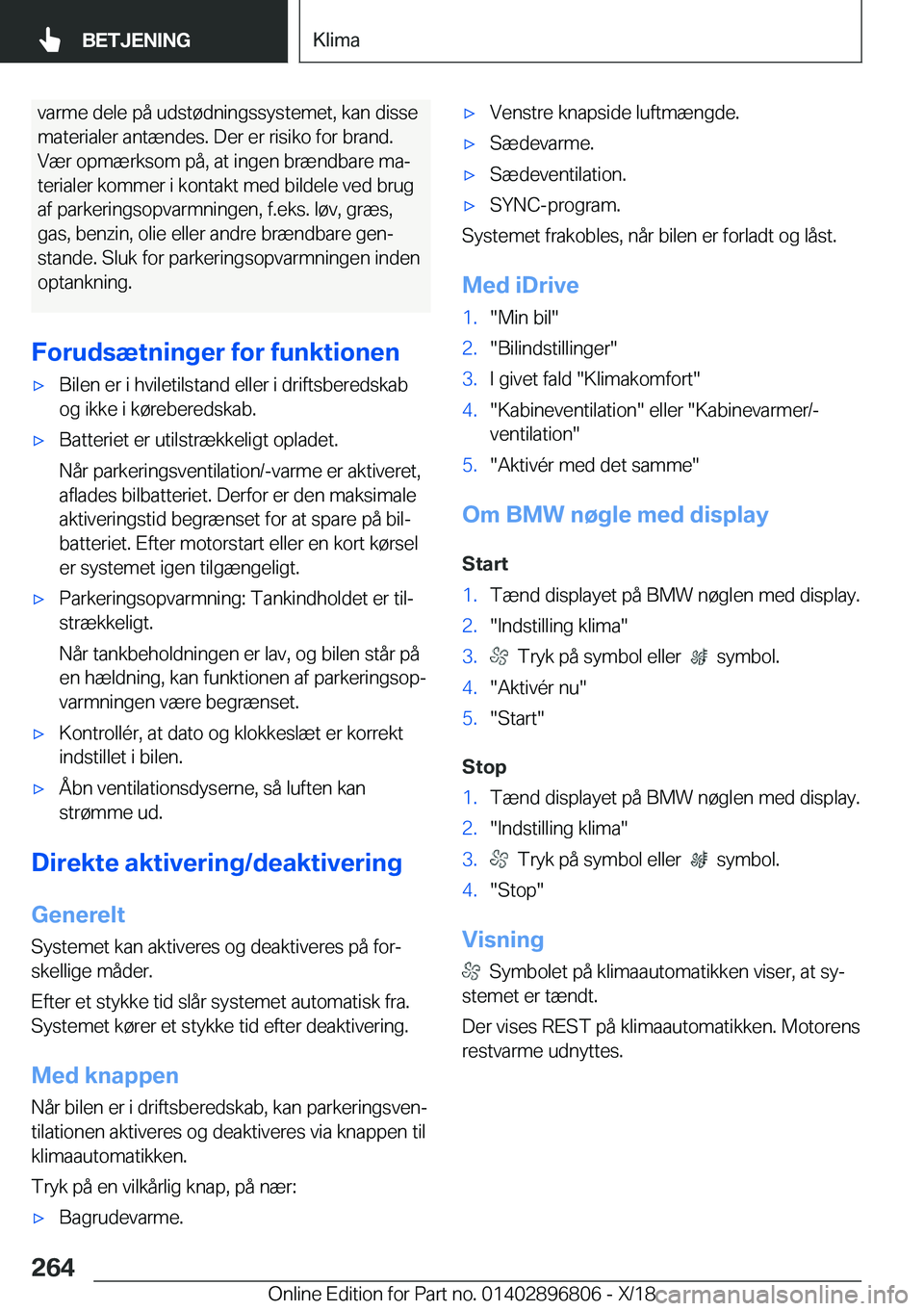 BMW 7 SERIES 2019  InstruktionsbØger (in Danish) �v�a�r�m�e��d�e�l�e��p�å��u�d�s�t�