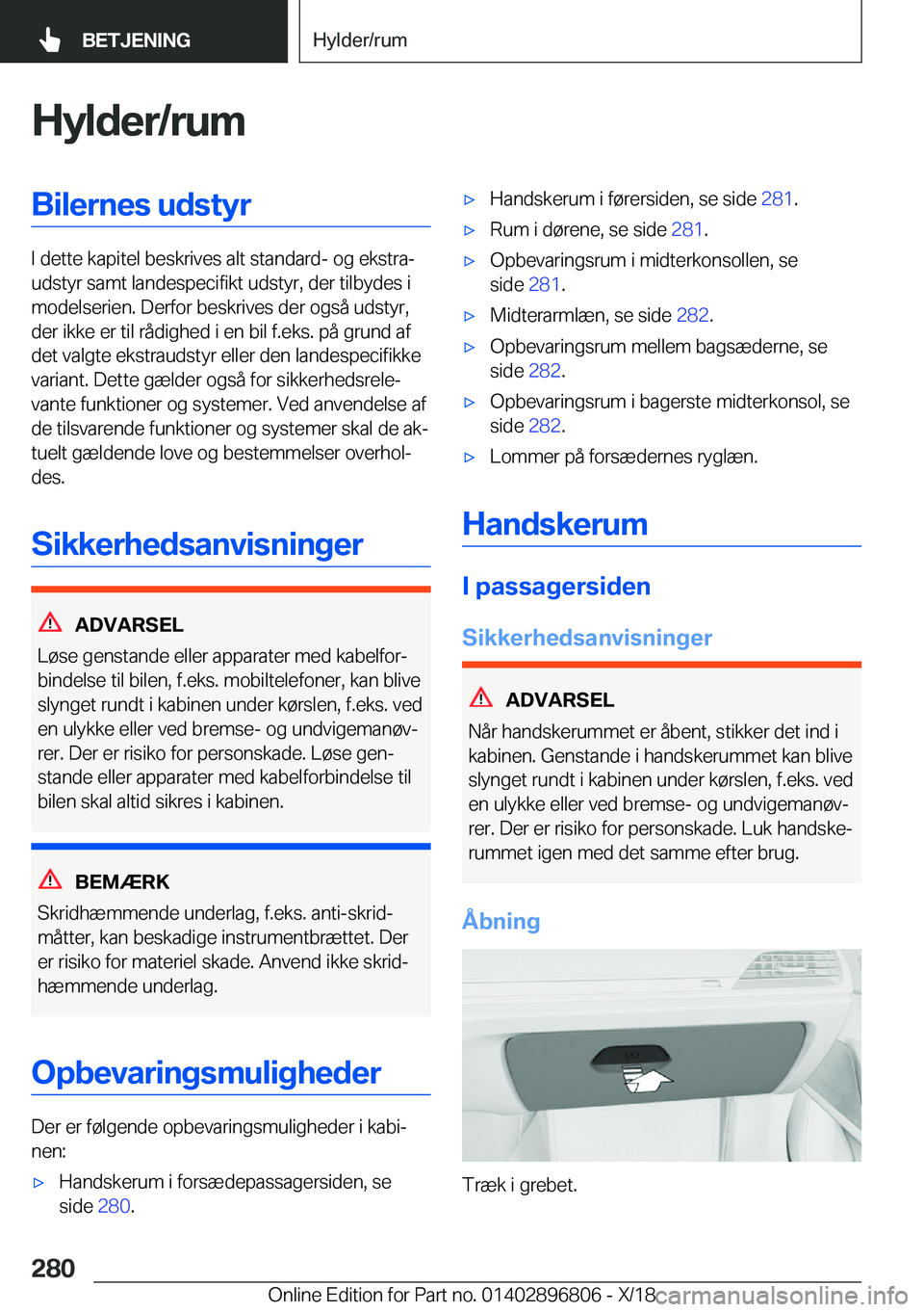 BMW 7 SERIES 2019  InstruktionsbØger (in Danish) �H�y�l�d�e�r�/�r�u�m�B�i�l�e�r�n�e�s��u�d�s�t�y�r
�I��d�e�t�t�e��k�a�p�i�t�e�l��b�e�s�k�r�i�v�e�s��a�l�t��s�t�a�n�d�a�r�d�-��o�g��e�k�s�t�r�aj
�u�d�s�t�y�r��s�a�m�t��l�a�n�d�e�s�p�e�c�i�f�i