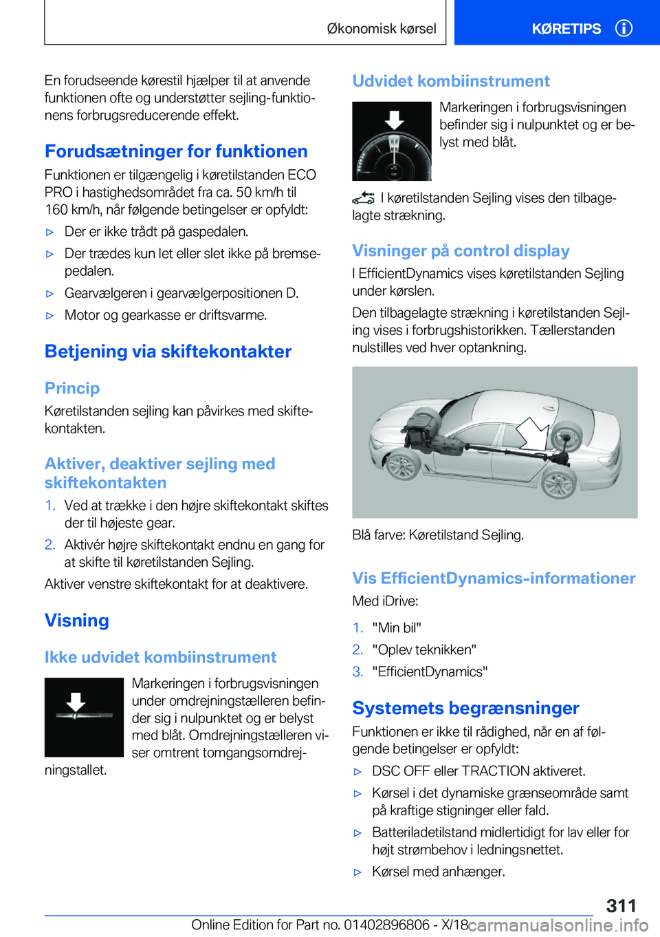 BMW 7 SERIES 2019  InstruktionsbØger (in Danish) �E�n��f�o�r�u�d�s�e�e�n�d�e��k�