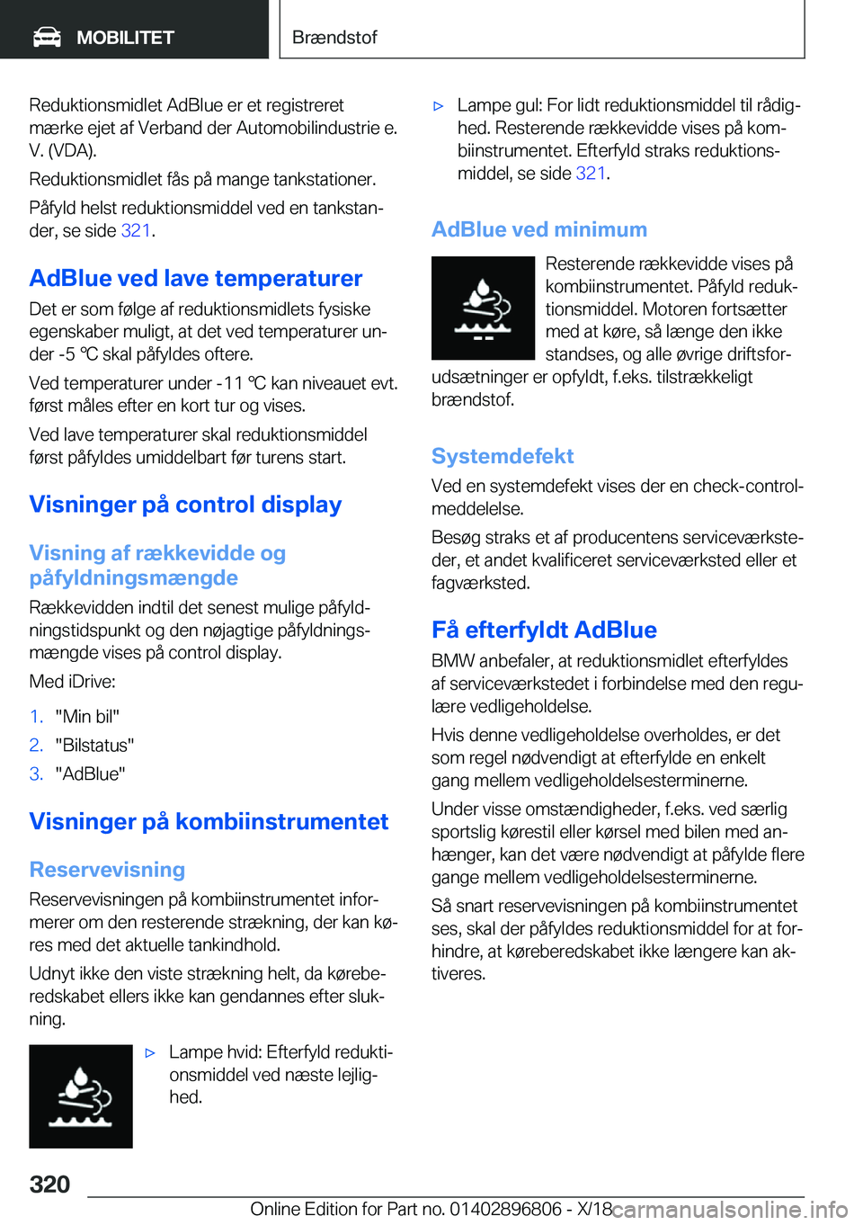 BMW 7 SERIES 2019  InstruktionsbØger (in Danish) �R�e�d�u�k�t�i�o�n�s�m�i�d�l�e�t��A�d�B�l�u�e��e�r��e�t��r�e�g�i�s�t�r�e�r�e�t
�m�æ�r�k�e��e�j�e�t��a�f��V�e�r�b�a�n�d��d�e�r��A�u�t�o�m�o�b�i�l�i�n�d�u�s�t�r�i�e��e�.
�V�.��(�V�D�A�)�.
�R