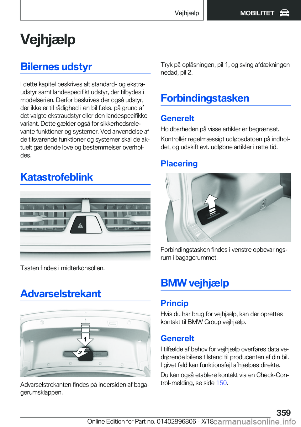 BMW 7 SERIES 2019  InstruktionsbØger (in Danish) �V�e�j�h�j�æ�l�p�B�i�l�e�r�n�e�s��u�d�s�t�y�r
�I��d�e�t�t�e��k�a�p�i�t�e�l��b�e�s�k�r�i�v�e�s��a�l�t��s�t�a�n�d�a�r�d�-��o�g��e�k�s�t�r�aj
�u�d�s�t�y�r��s�a�m�t��l�a�n�d�e�s�p�e�c�i�f�i�k�