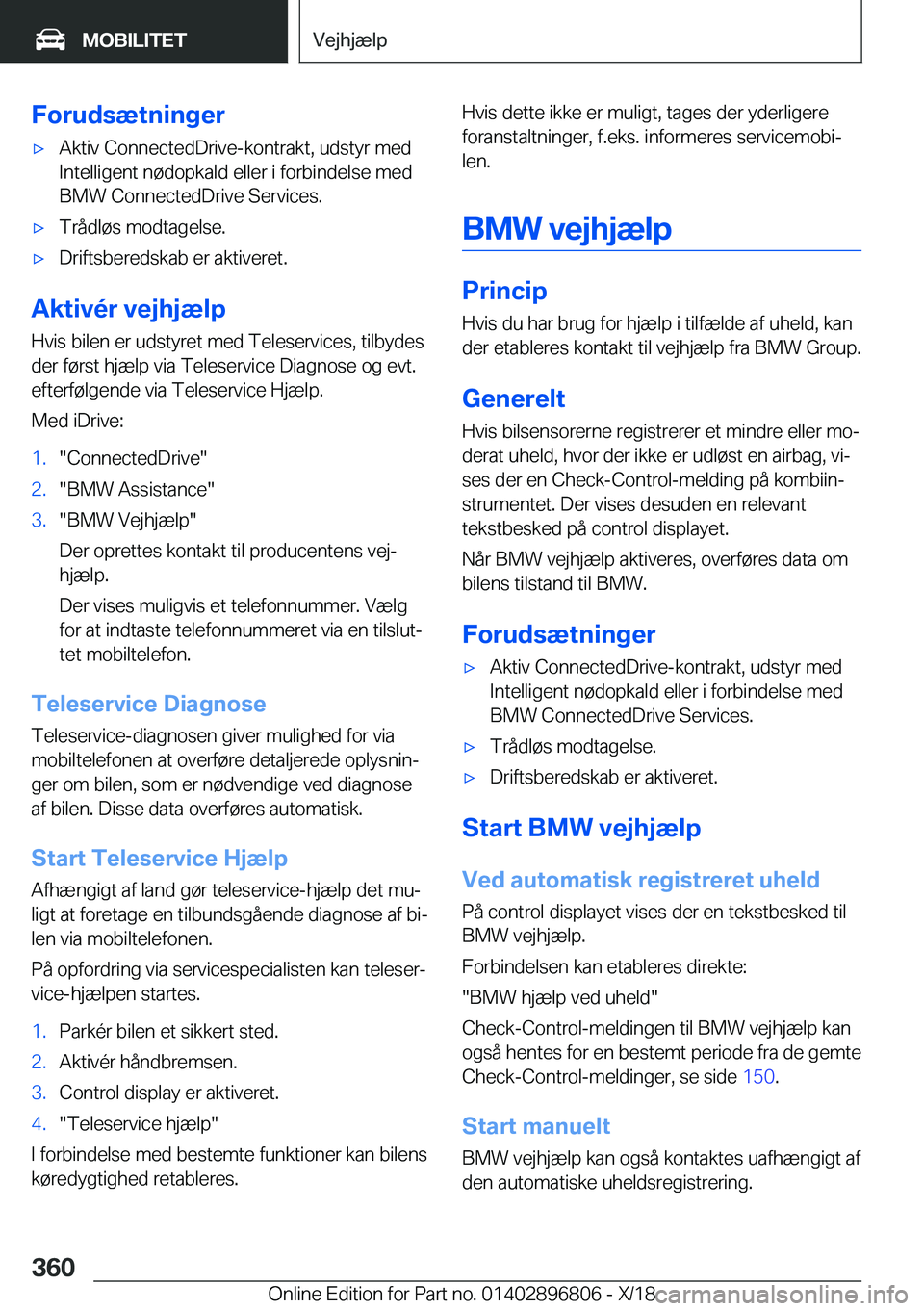 BMW 7 SERIES 2019  InstruktionsbØger (in Danish) �F�o�r�u�d�s�æ�t�n�i�n�g�e�r'x�A�k�t�i�v��C�o�n�n�e�c�t�e�d�D�r�i�v�e�-�k�o�n�t�r�a�k�t�,��u�d�s�t�y�r��m�e�d
�I�n�t�e�l�l�i�g�e�n�t��n�